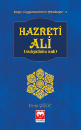 Hz Ali (Sevgili Peygamberimizin Arkadaşları)