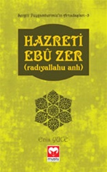 Hz Ebu Zer -(Sevgili Peygamberimizin Arkadaşları)