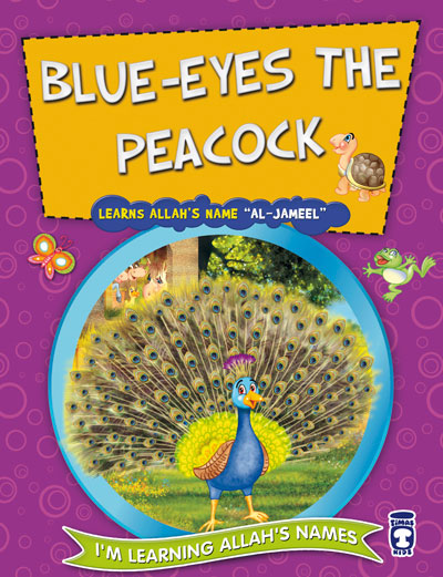 Blue-Eyes The Peacock Learns Allah’S Name Al-Jameel