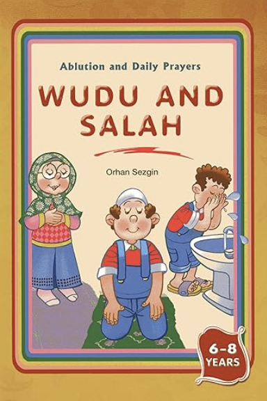 Wudu and Salah: Ablution and Daily Prayers