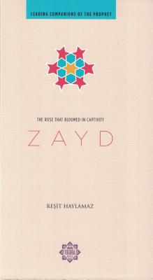 Zayd the Rose that Bloomed in Captivity