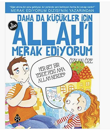 Daha Da Küçükler İçin Allah'ı Merak Ediyorum 2. Kitap