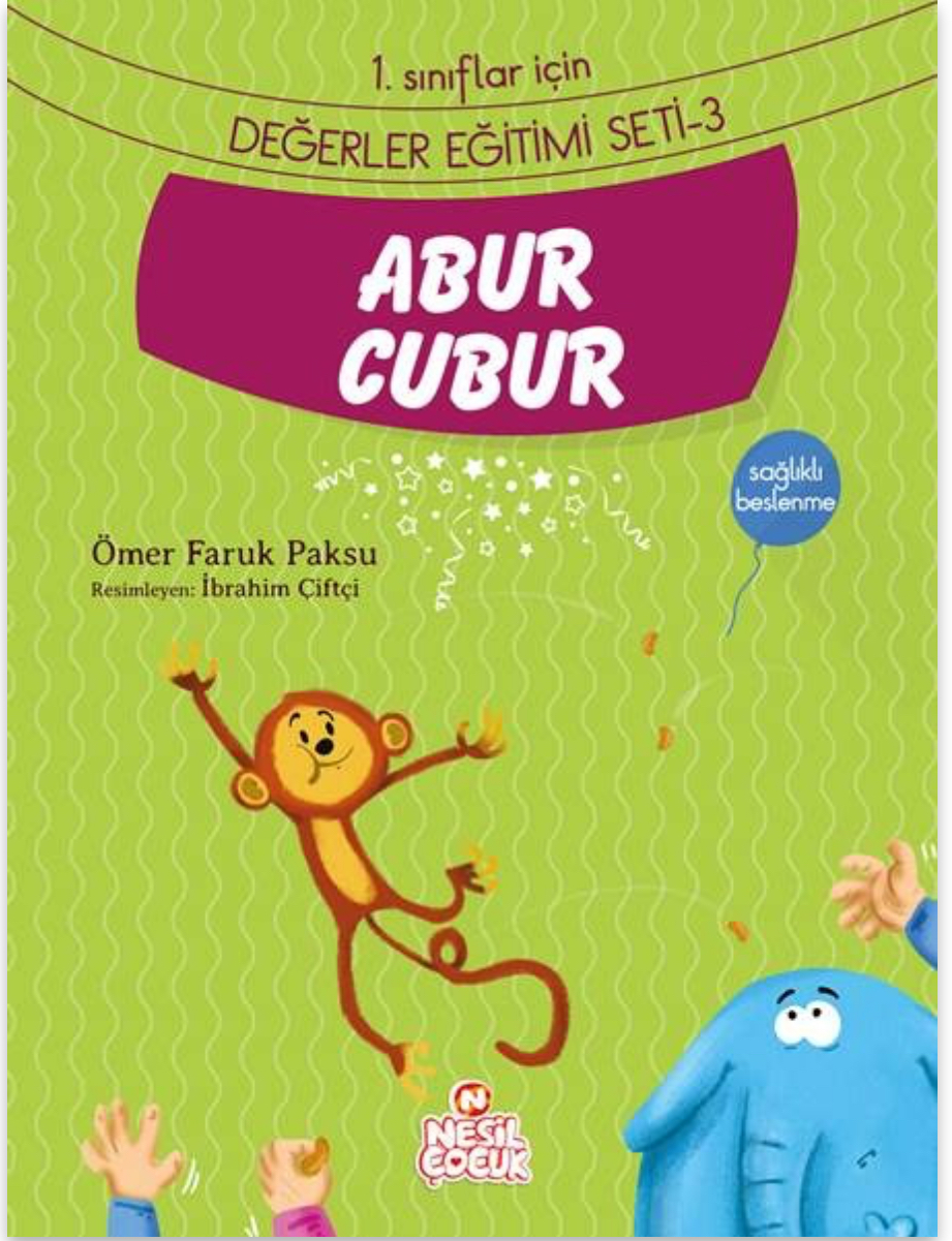 Değerler Eğitimi Seti 1 Abur Cubur