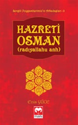 Hz Osman - (Sevgili Peygamberimizin Arkadaşları)