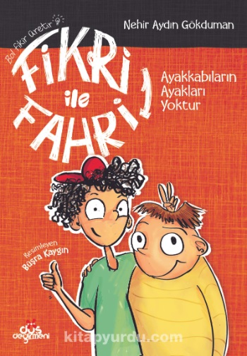 Fikri ile Fahri 1.Kitap- Ayakkabıların Ayakları Yoktur