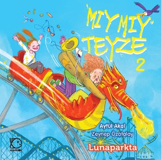 Mıymıy Teyze-2 Lunaparkta