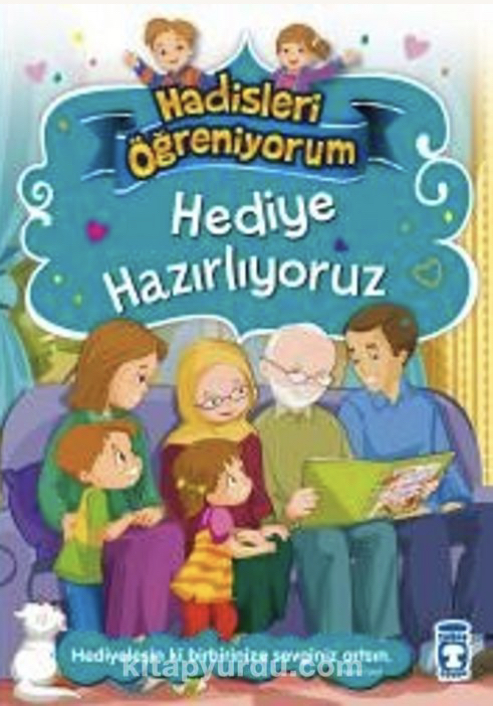 Hadisleri Öğreniyorum   Hediye Veriyoruz