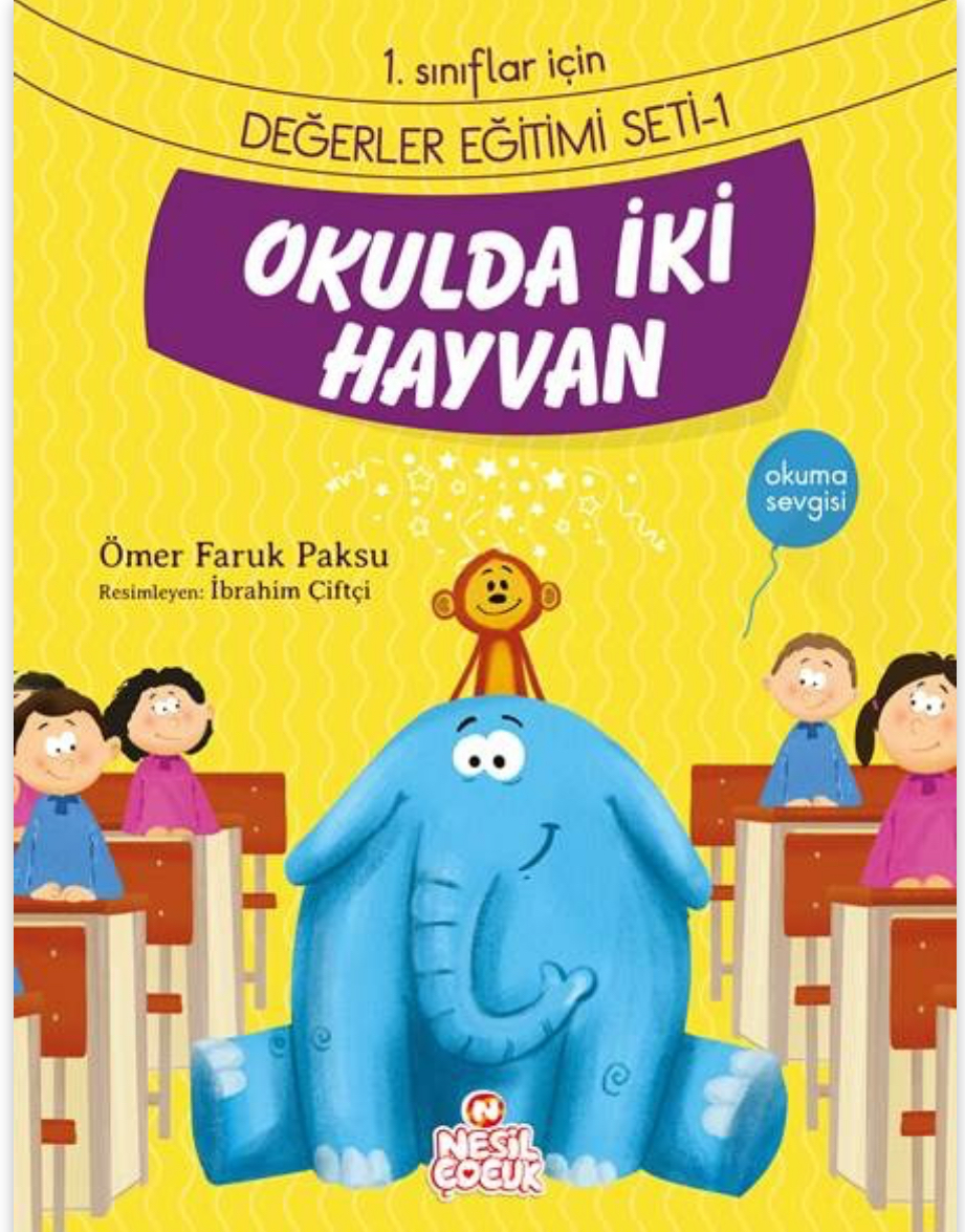 Değerler Eğitimi Seti 1 Okulda İki Hayvan