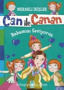 BABAMIZI SEVİYORUZ - MERAKLI İKİZLER CAN İLE CANAN