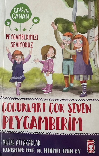 Çocukları Seven Peygamberim - Can İle Canan Peygamberimizi Seviyoruz