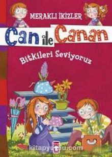 BİTKİLERİ SEVİYORUZ - MERAKLI İKİZLER CAN İLE CANAN