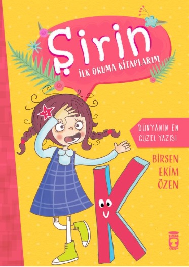 Şirin İlk Okuma Kitaplarım 5.Kitap - Dünyanın En Güzel Yazısı