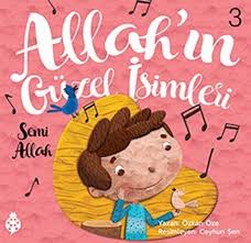 Allah'ın Güzel İsimleri 3: Semi