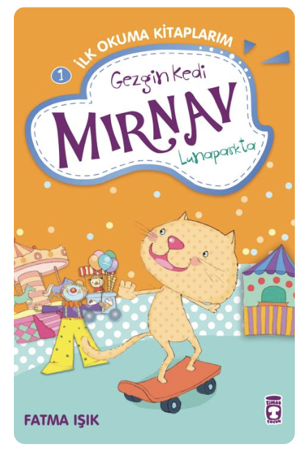 Gezgin Kedi Mırnav Lunaparkta 1.Kitap