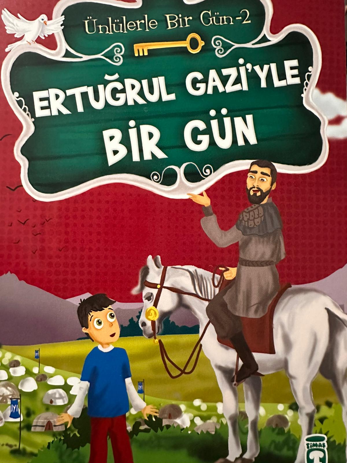 Ertuğrul Gazi'yle Bir Gün