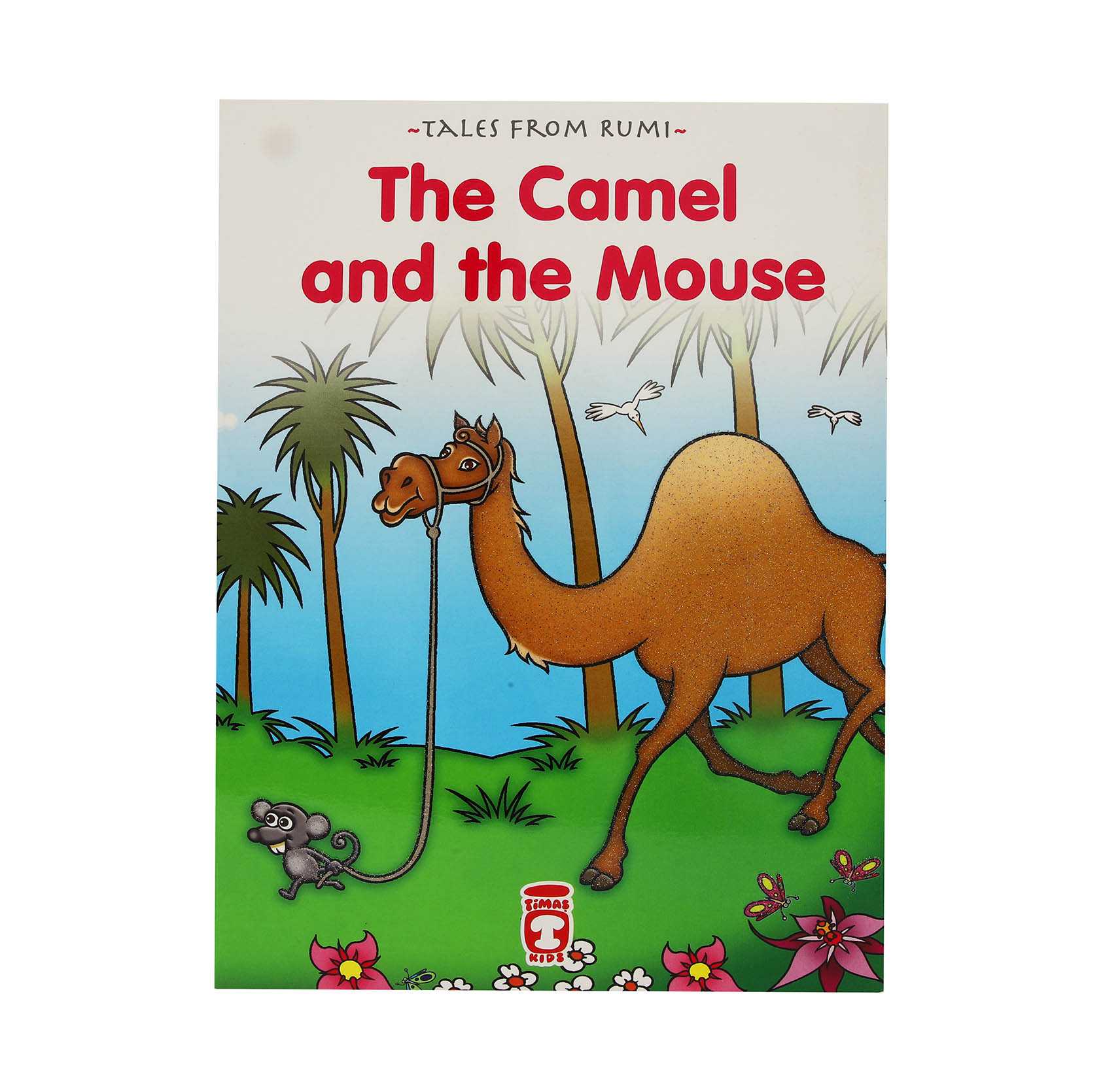 The Camel and the Mouse