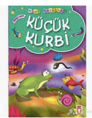 Küçük Kurbi Mini Masallar 1.Kitap