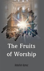 The Fruits of Worship