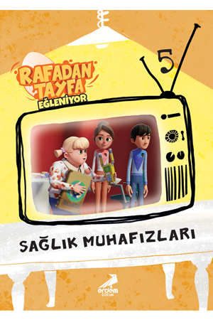 Rafadan Tayfa Eğleniyor – Sağlık Muhafızları