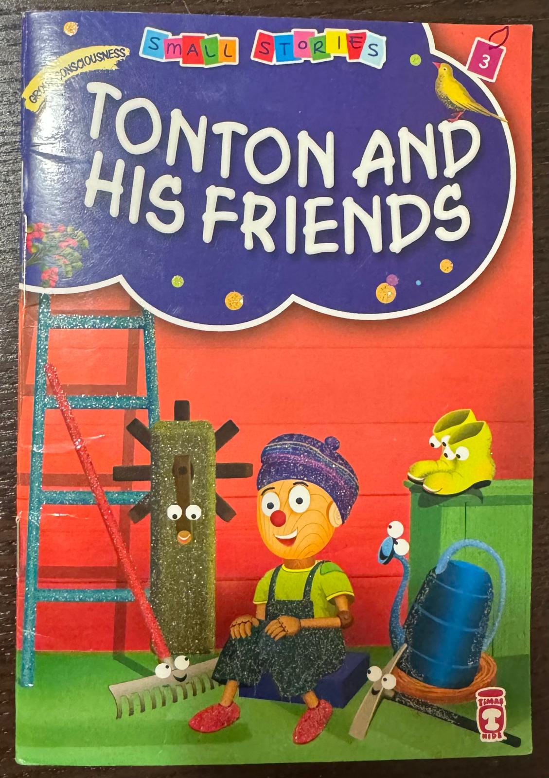 TONTON AND HIS FRIENDS