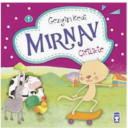 Gezgin Kedi Mırnav Çiftlikte 2.Kitap