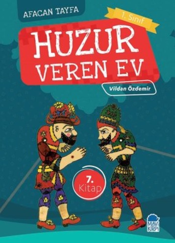 AFACAN TAYFA 7. Kitap  Huzur Veren Ev 