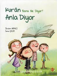 Kuran Bana Ne Diyor? Anla Diyor