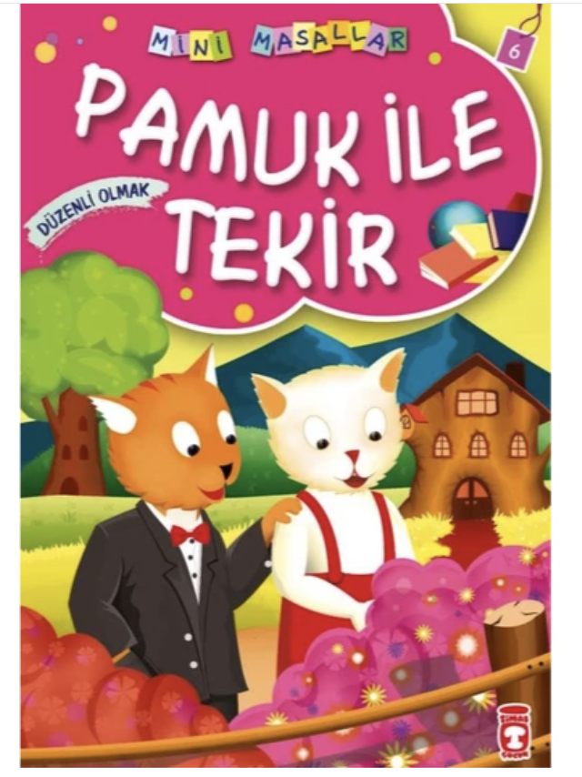 Pamuk ile Tekir Mini Masallar 6.Kitap