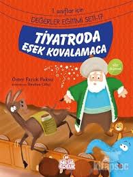 Değerler Eğitimi Seti 2 Tiyatroda Eşek Kovalamaca