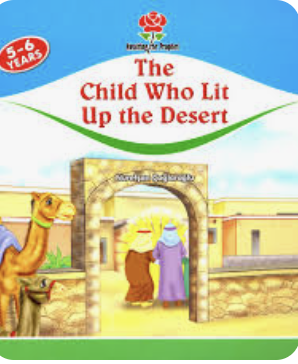 THE CHILD WHO LIT UP THE DESERT