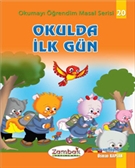 Okulda İlk Gün