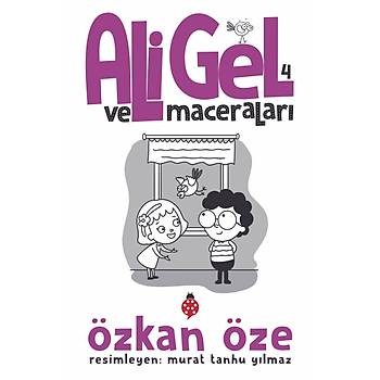 ALİ GEL VE MACERALARI 4 