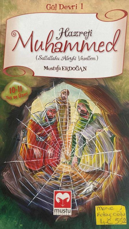 Hazreti Muhammed (Sallallahu Aleyhi Ve Sellem) Gül Devri -1