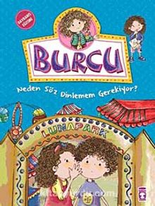 Burcu Neden Söz Dinlemem Gerekiyor?