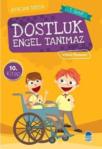 AFACAN TAYFA 10. Kitap – Dostluk Engel Tanımaz 