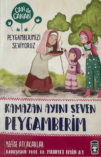 Ramazan Ayını Seven Peygamberim - Can İle Canan Peygamberimizi Seviyoruz