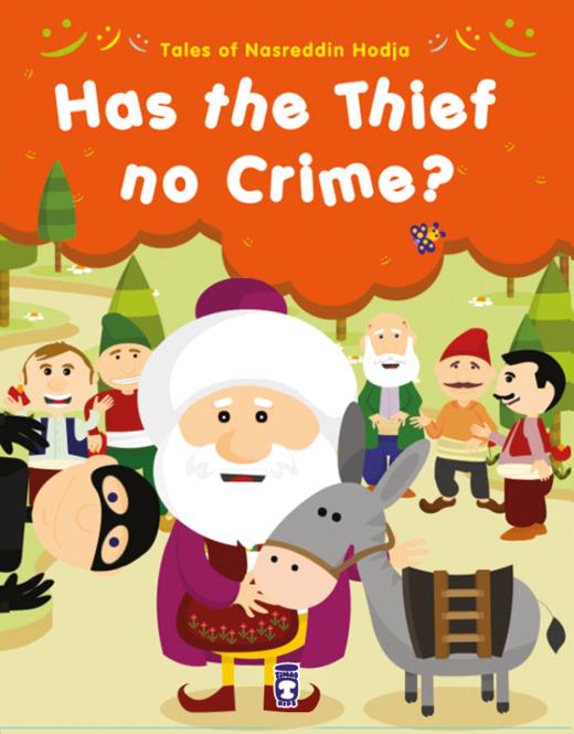 Has the Thief No Crime?